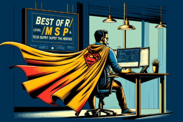 Reddit MSP IT technician superhero sitting at a helpdesk