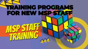msp staff training