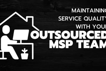 outsourced msp team service quality